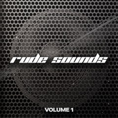 Rude Sounds | Vol 1