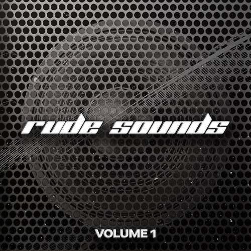 Rude Sounds | Vol 1