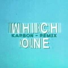 Drake X Central Cee - Which One (Karbon Remix)