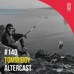 Tommiboy - Alter Disco Podcast 140