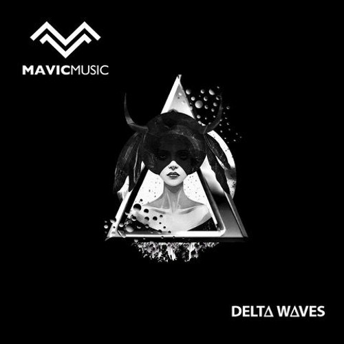 Delta Waves - Zenith [Mavic Music]