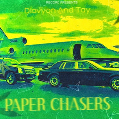 Diovyon -  Paper Chasers