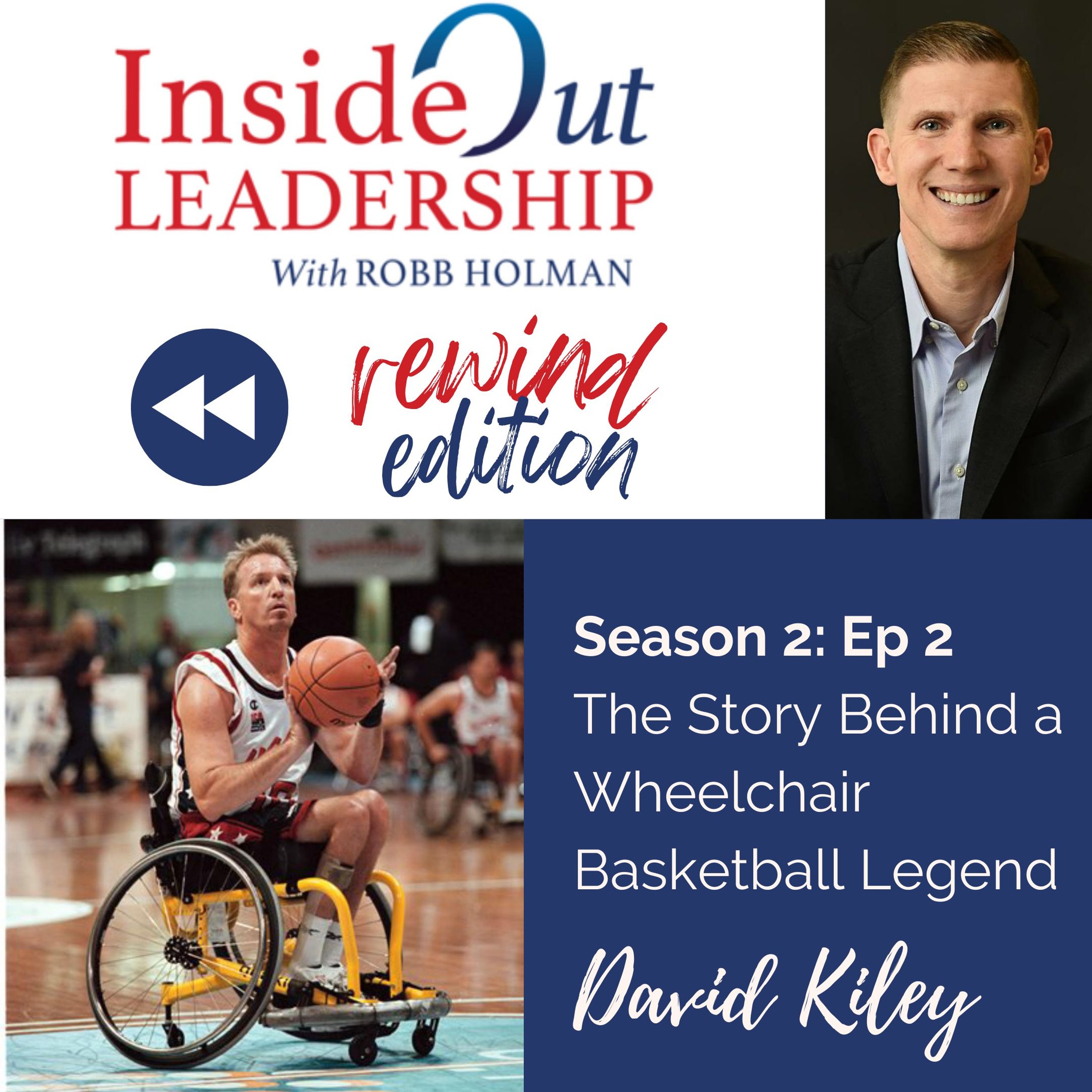 Inside Out Leadership with Robb Holman