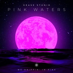 PINK WATERS | PHONK PHRIDAYS