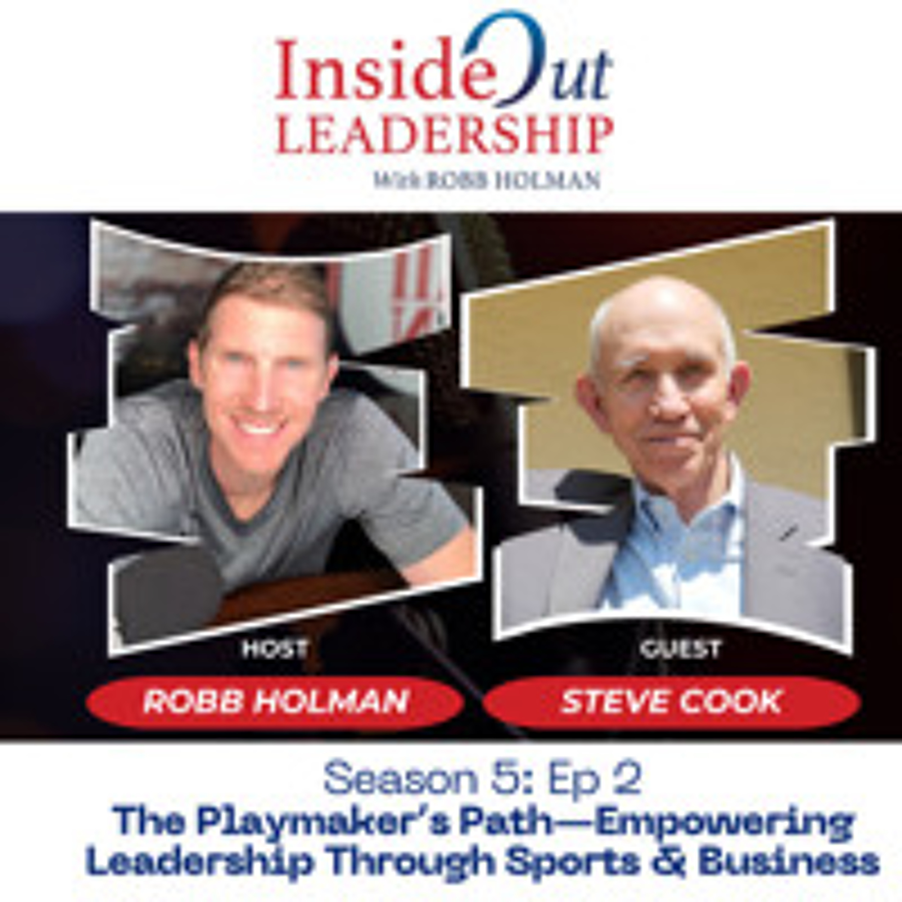 Inside Out Leadership with Robb Holman