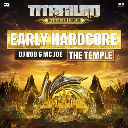 TITANIUM Festival 2025 - The Temple - DJ Rob & MC Joe