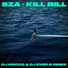 SZA - Kill Bill (DJ ROCCO & DJ EVER B Jersey Club Remix) (Dirty)
