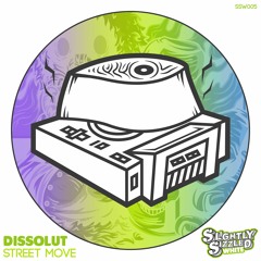 Dissolut - Street Move [Slightly Sizzled White]