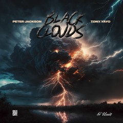 Peter Jackson X Tony Yayo - Black Clouds