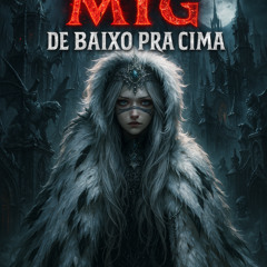 MTG = DE BAIXO PRA CIMA