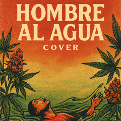 Hombre al agua . Reague Version . 2025