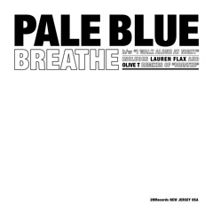 Pale Blue - Breathe (Lauren Flax Remix)