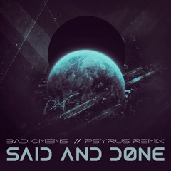Ban Omens - Said And Done (PSYRUS remix)