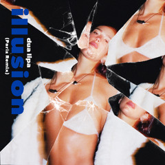 Dua Lipa - Illusion (Pariz Remix) FREE DL!!!!