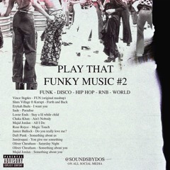 play that funky music #2