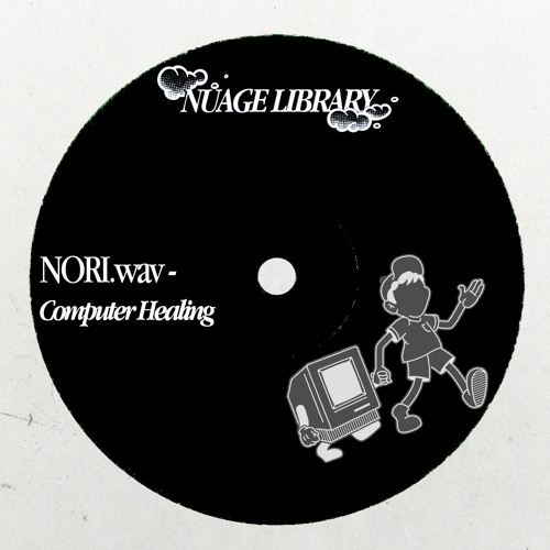 NORI.wav - Computer Healing [FREE DL 04]