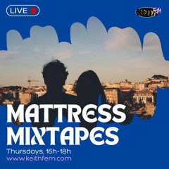 Mattress Mixtapes  (Radio Shows)