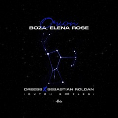 Boza, Elena rose - Orion✨ (Dreess & Sebastian Roldan) Dutch Bootleg