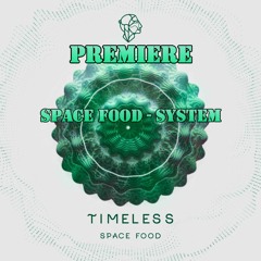 Space Food - System (Original Mix)