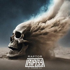 Raptor Feat Young Ill