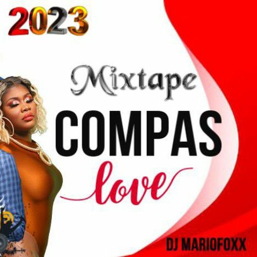 Mixtape Compas 2023 Dlo Dous By Mario Fox zafem Disip.mp3