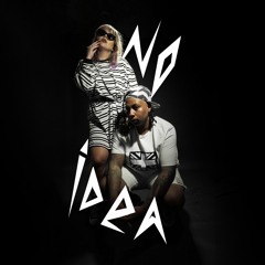 No Idea (explicit)