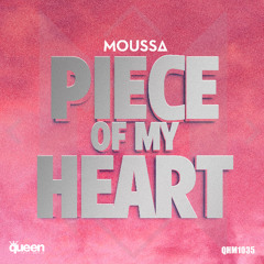 QHM1035 - Moussa - Piece Of My Heart