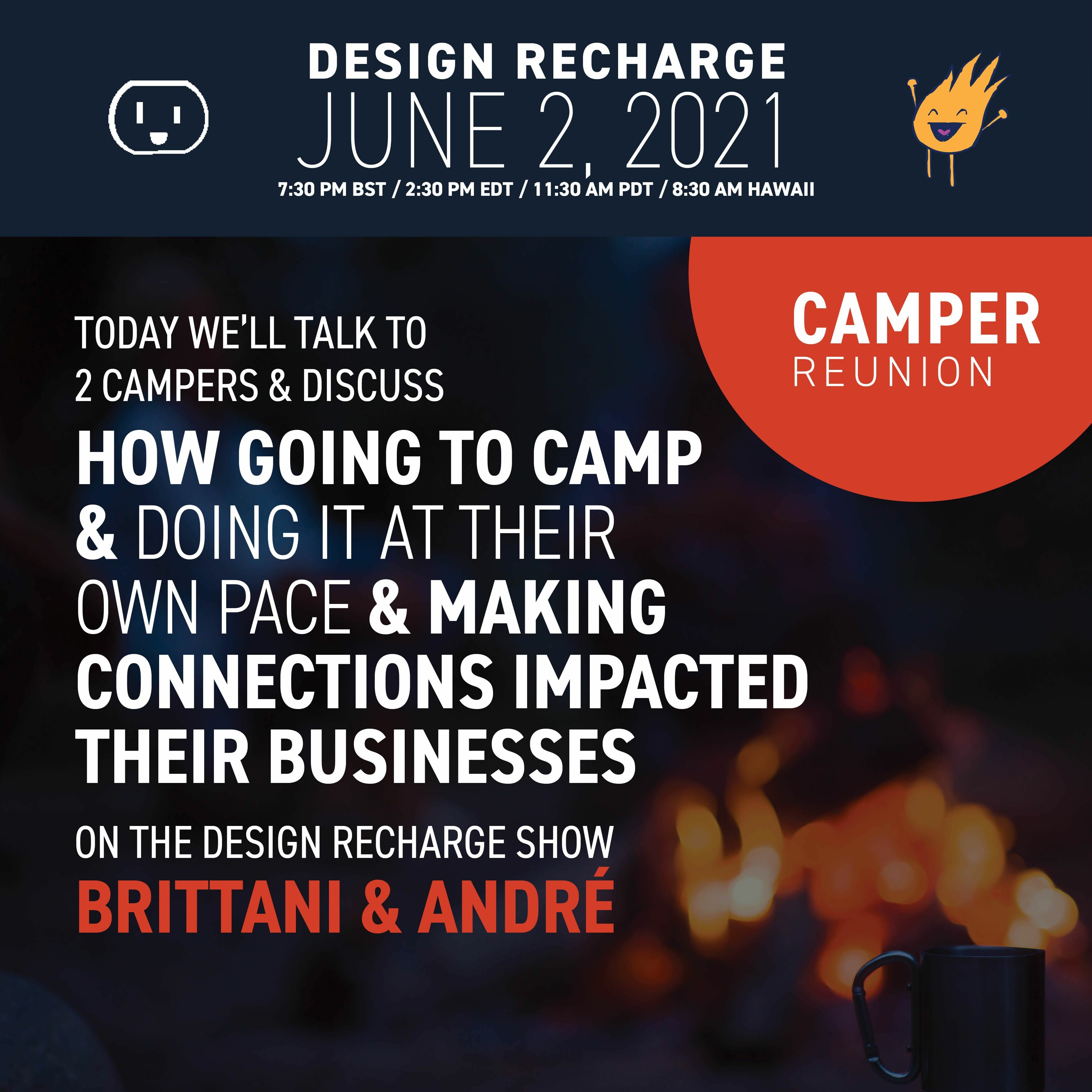 Talking to Two Camp Alumni Live on Design Recharge with Brittani Millington & André Gagiano
