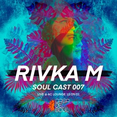 Soul Cast 007 - Rivka M