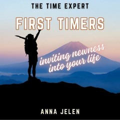 First Timers - Invite Newness into your life