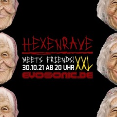 HeXenRave XXL meets Friends 30.10.21 // Oida Holz