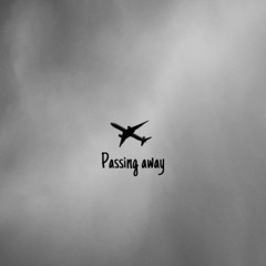 Passing away
