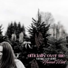 Officially Over Me (Demo Version)