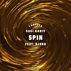 Sagi Kariv Feat. Bjorn - Spin