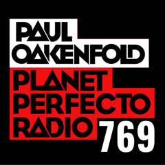 Planet Perfecto 769 ft. Paul Oakenfold