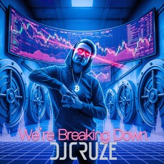 We're Breaking Down (original mix)