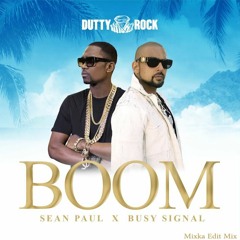 Sean Paul-Busy Signal - boom (Mixka Edit Mix) 5A