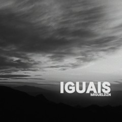 Iguais [prod. houmi x kxvi]