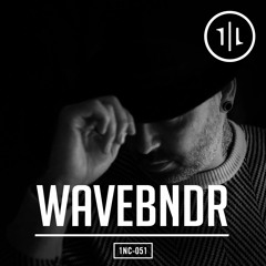THE 1NCAST | #51 | WaveBndr