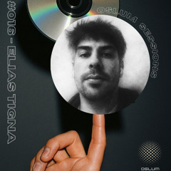 Oslum Sessions #016 - Elias Tignanelli