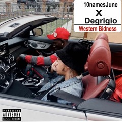 10NamesJune Ft. Degrigio - Western Bidness