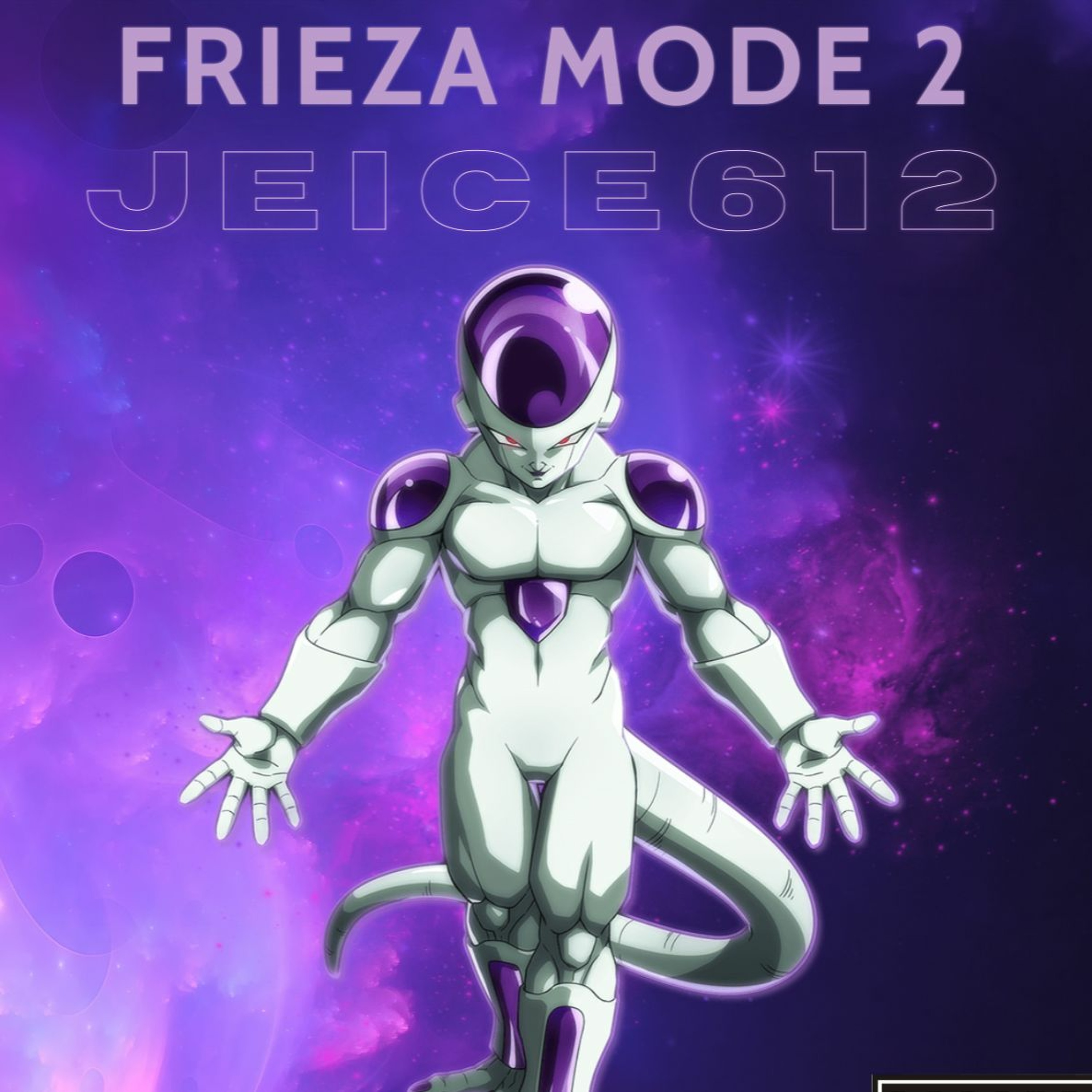Frieza Mode 2 [Prod. Rocktee] episode artwork