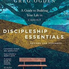 [VIEW] EBOOK 💔 Discipleship Essentials: A Guide to Building Your Life in Christ (The