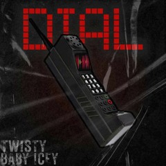 TW!STY X BABY ICEY - DIAL