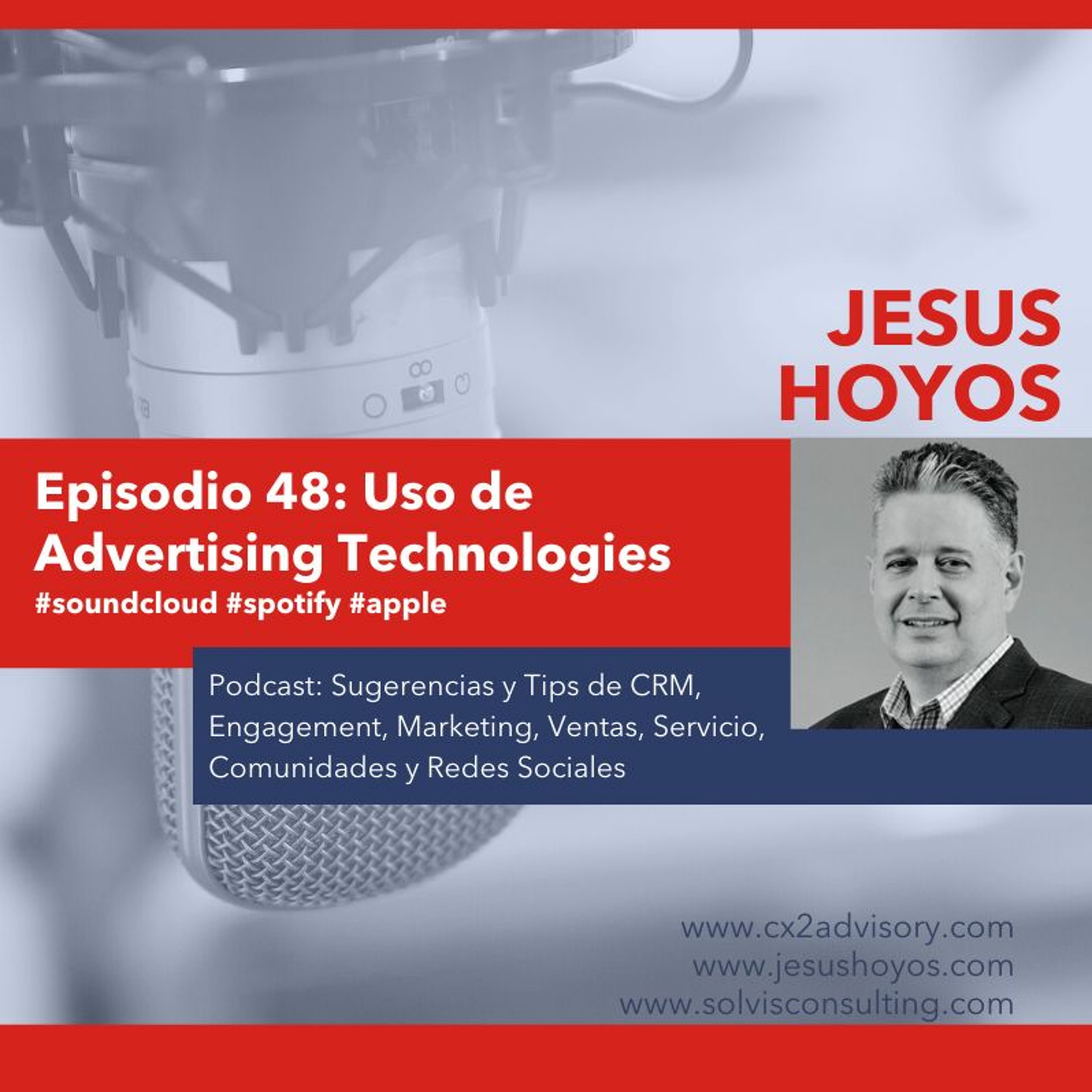 Podcast - Episodio 48: Uso de Advertising Technologies