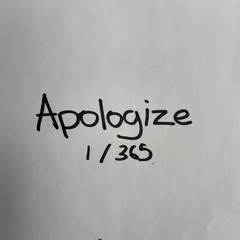 Apologize (1 Of 365)
