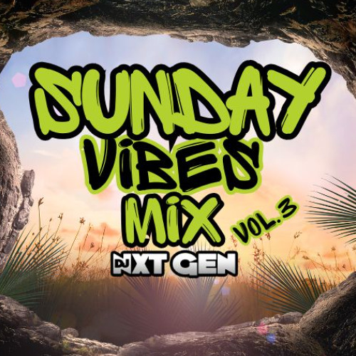 Sunday Vibes Vol.3