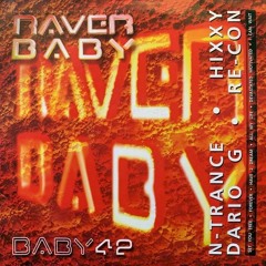 Hixxy & Re-Con - I can Wait - Raverbaby (August 2006)