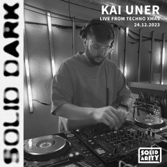Solid Dark | Kai Uner live from Techno Xmas | 24.12.2023
