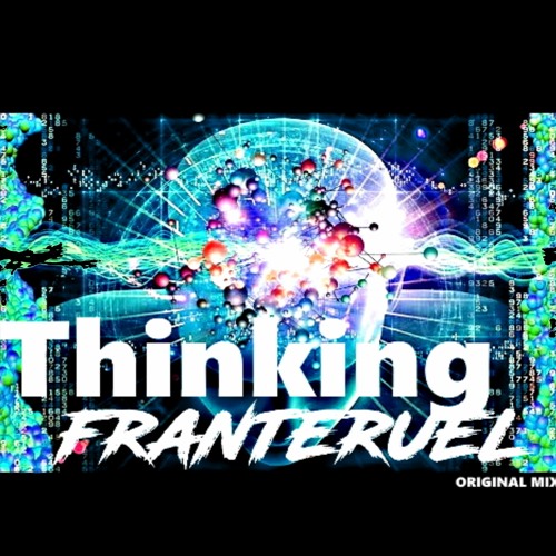 Fran Teruel - Thinking (Extended Mix)